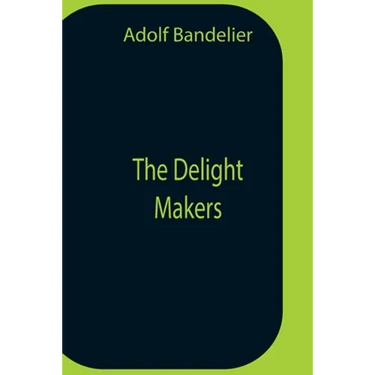 The Delight Makers