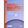 The Québec-United States Relationship: Political, Security, Economic, Environmental and Cultural Dynamics