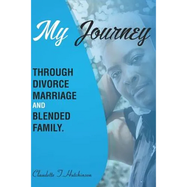 My Journey Through Divorce, Marriage, and Blended Family