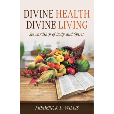Divine Health: Divine Living