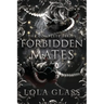 Forbidden Mates: The Complete Series
