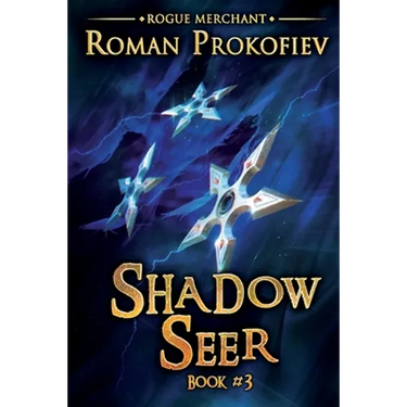 Shadow Seer (Rogue Merchant Book #3): LitRPG Series