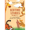 Bedtime Stories for Ages 2-6: 12 Lovely Bedtime Stories for Children