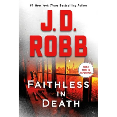 Faithless in Death: An Eve Dallas Novel