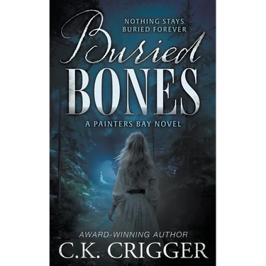 Buried Bones: A Historical Mystery
