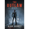 The Outlaw: Origins