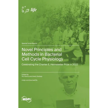 Novel Principles and Methods in Bacterial Cell Cycle Physiology: Celebrating the Charles E. Helmstetter Prize in 2022