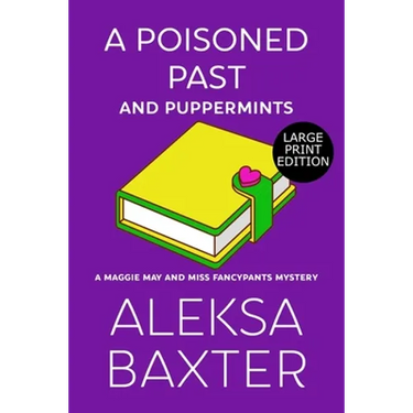 A Poisoned Past and Puppermints