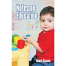 Notes on Education