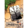 Urgency.