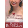Greater Than Rubies: The Jewel Series book 2