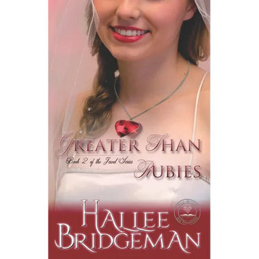 Greater Than Rubies: The Jewel Series book 2