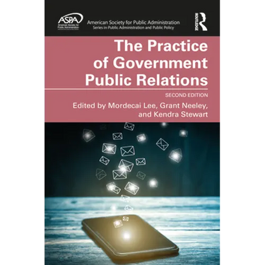 The Practice of Government Public Relations