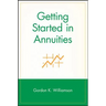 Getting Started in Annuities