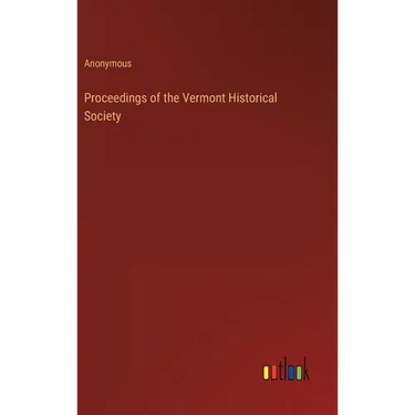 Proceedings of the Vermont Historical Society