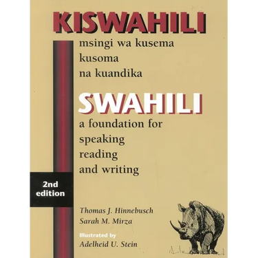 Swahili: A Foundation for Speaking, Reading, and Writing