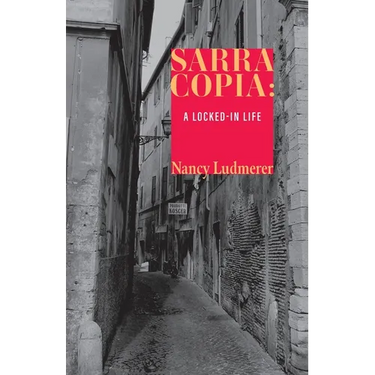 Sarra Copia: A Locked-in Life