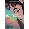 Nuancing Young Masculinities: Helsinki Boys' Intersectional Relationships in New Times