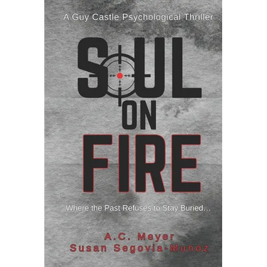 Soul on Fire: A Guy Castle Psychological Thriller