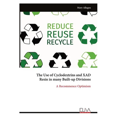 The Use of Cyclodextrins and XAD Resin in many Built-up Divisions