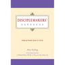 Disciplemakers' Handbook: Helping People Grow in Christ