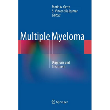 Multiple Myeloma: Diagnosis and Treatment