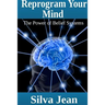 Reprogram Your Mind: The Power of Belief Systems