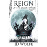 Reign Of The Desert Wolf: Alpha
