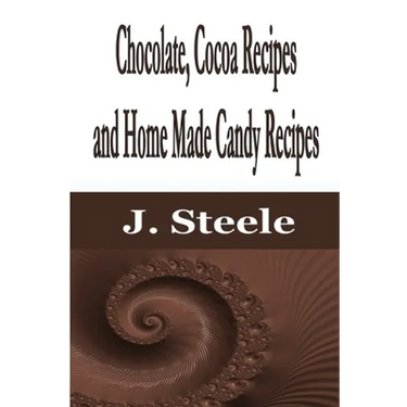 Chocolate, Cocoa Recipes and Home Made Candy Recipes