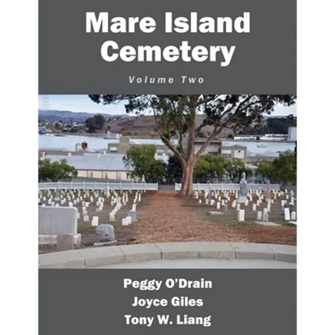 Mare Island Cemetery: Volume Two
