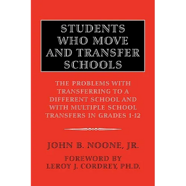 Students Who Move and Transfer Schools