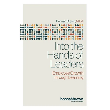 Into the Hands of Leaders: Employee Growth through Learning