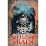 The Ghost Train
