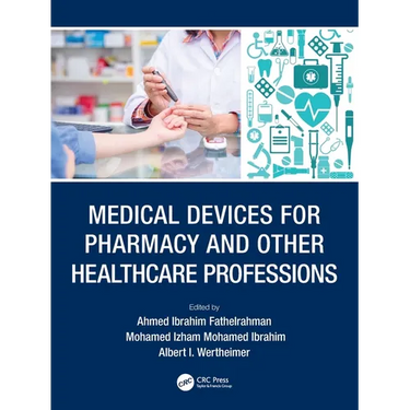 Medical Devices for Pharmacy and Other Healthcare Professions