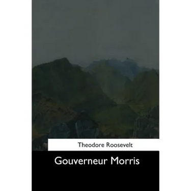 Gouverneur Morris