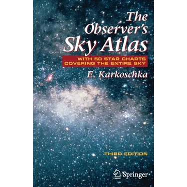 The Observer's Sky Atlas: With 50 Star Charts Covering the Entire Sky
