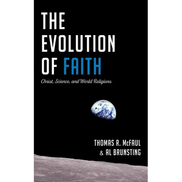 The Evolution of Faith: Christ, Science, and World Religions