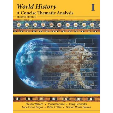 World History: A Concise Thematic Analysis, Volume 1
