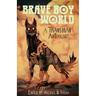 Brave Boy World: A Transman Anthology