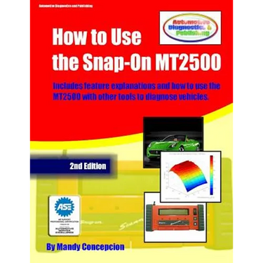 How to Use the Snap-On MT2500: (An Automotive Equipment Usage Series)