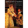 Lost Colony: A Symphonic Drama of American History