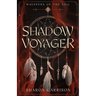 Shadow Voyager Whispers of the Veil Book One
