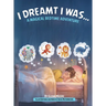 I Dreamt I Was
