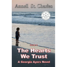 The Hearts We Trust