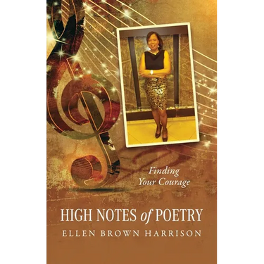 High Notes of Poetry: Finding Your Courage