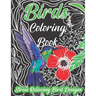 bird coloring book, Stress Relieving Bird Designs: An Adult Coloring Book with 30 Relaxing Images of Peacocks, Hummingbirds, Parrots, Flamingos, Robin