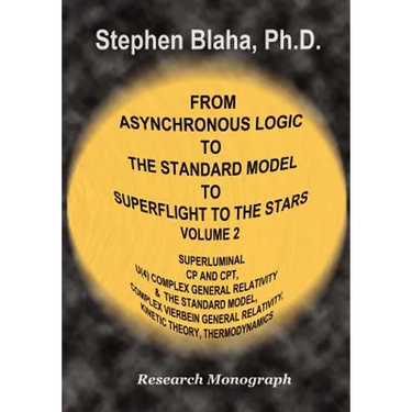 From Asynchronous Logic to the Standard Model to Superflight to the Stars: Volume 2 Superluminal Cp and CPT Symmetry, U(4) Complex General Relativity