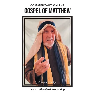 Commentary on the Gospel of Matthew: Jesus as the Messiah and King