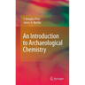 An Introduction to Archaeological Chemistry