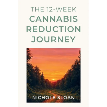 The 12-Week Cannabis Reduction Journey